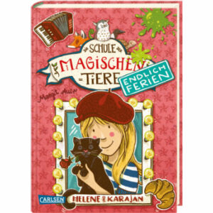 CARLSEN Die Schule der magischen Tiere - Endlich Ferien 4: Helene und Karajan