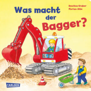 CARLSEN Was macht der Bagger?