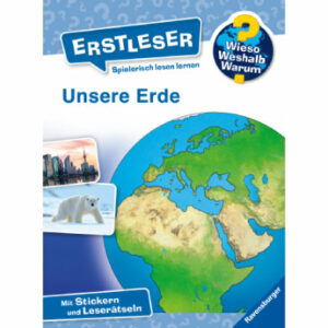 Ravensburger Wieso? Weshalb? Warum? Erstleser: Unsere Erde - Band 5