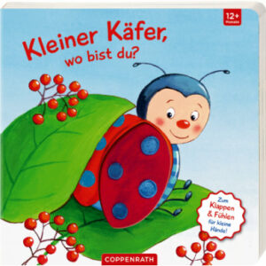SPIEGELBURG COPPENRATH Mein erstes Gucklock-Fühlbuch: Kleiner Käfer