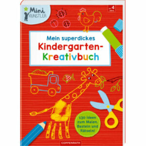SPIEGELBURG COPPENRATH Mini-Künstler: Mein superdickes Kindergarten-Kreativbuch