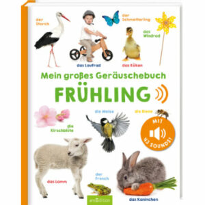 arsEdition Mein großes Geräuschebuch - Frühling