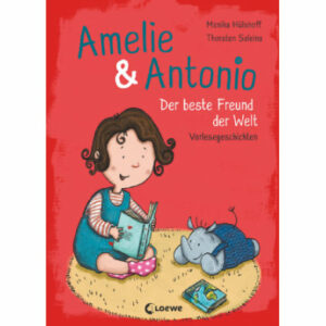 LOEWE Amelie & Antonio (Band 3) - Der beste Freund der Welt