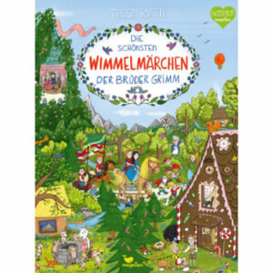 Magellan Verlag Die schönsten Wimmelmärchen der Brüder Grimm