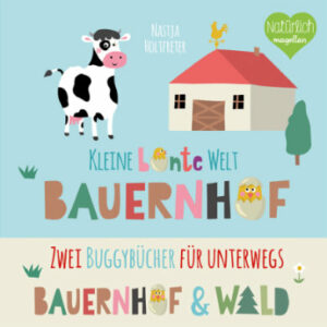Magellan Verlag Kleine bunte Welt - Bauernhof & Wald
