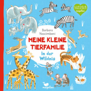 Magellan Verlag Meine kleine Tierfamilie - In der Wildnis