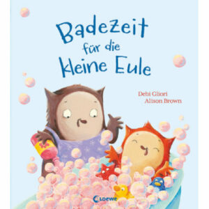 LOEWE Verlag Badezeit für die kleine Eule