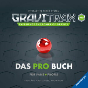 Ravensburger GraviTrax. Das Pro-Buch für Fans und Profis