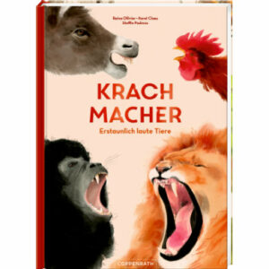 SPIEGELBURG COPPENRATH Krachmacher - Erstaunlich laute Tiere