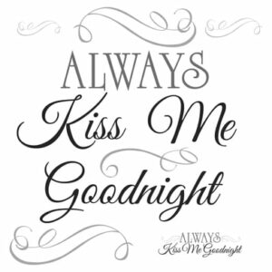 Room Mates Always Kiss Me Goodnight Mehrfarbig