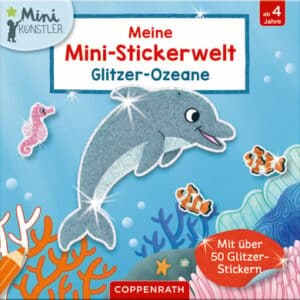 SPIEGELBURG COPPENRATH Meine Mini-Stickerwelt: Glitzer-Ozeane (Mini-Künstler)
