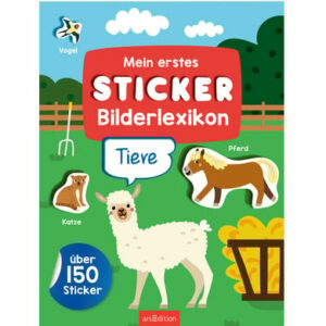 arsEdition Mein erstes Sticker-Bilderlexikon – Tiere